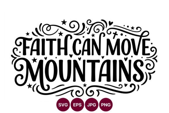 Faith Can Move Mountains Inspirational Design Review