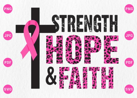 Strength Hope and Faith Breast Cancer Design Review